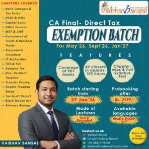 CA FINAL - DT Exemption Batch May 26 , Sep 26 and Jan 27