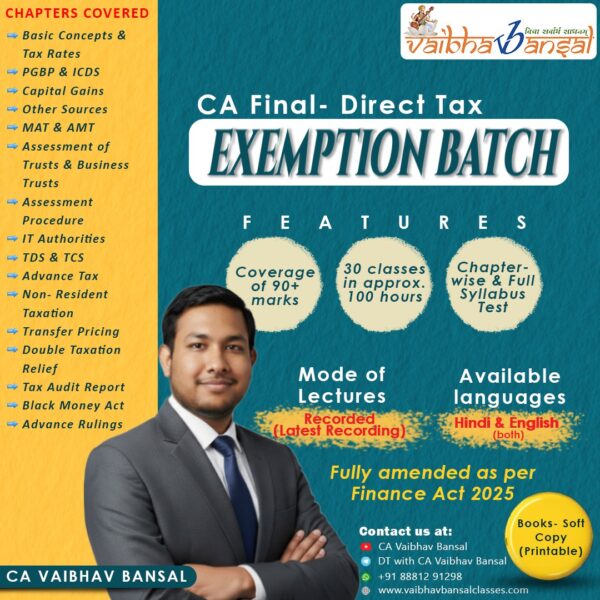 CA Final Direct Tax Exam Oriented Batch May 2026 by CA Vaibhav Bansal