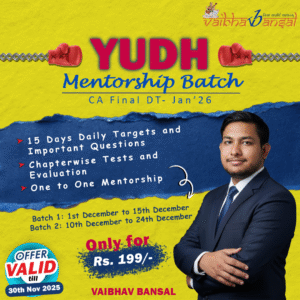 CA Final DT Jan 26 DT Yudh Mentorship Batch