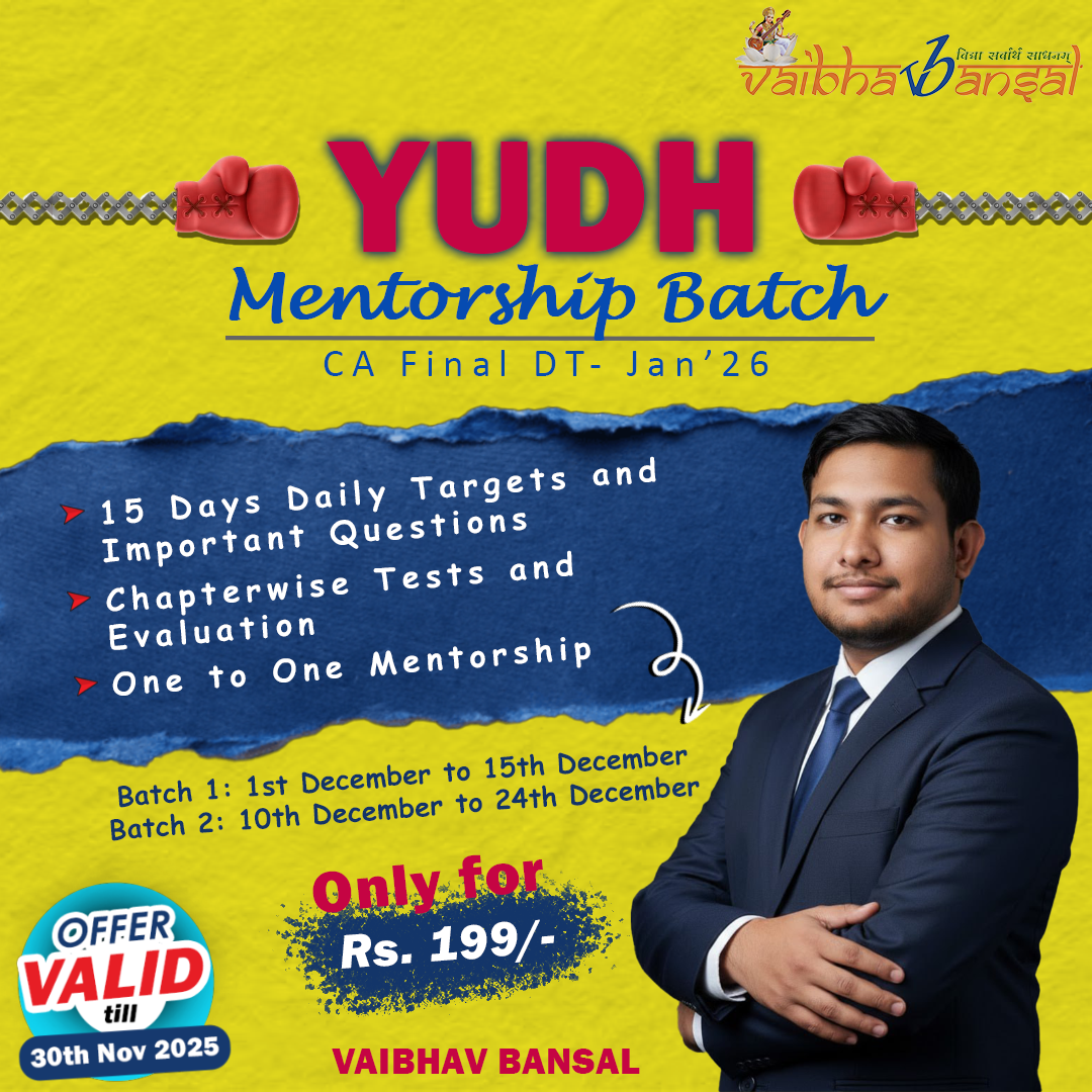 CA Final DT Jan 26 DT Yudh Mentorship Batch