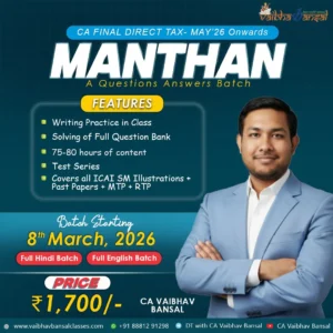 CA Final Direct Tax Manthan Answer Writing Batch May 2026