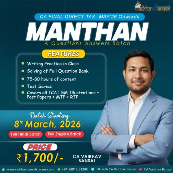 CA Final Direct Tax Manthan Answer Writing Batch May 2026