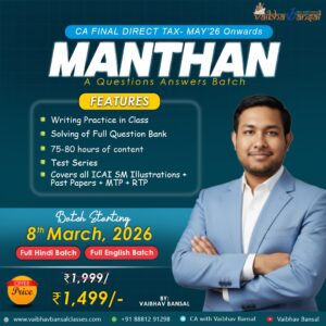 CA Final Direct Tax Manthan Question Answer Batch May 26 onwards
