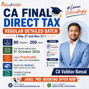 CA FINAL DIRECT TAX MAY 27 ONWARDS REGULAR BATCH