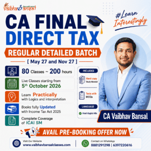 CA Final Direct Tax Regular Batch May 2027 November 2027