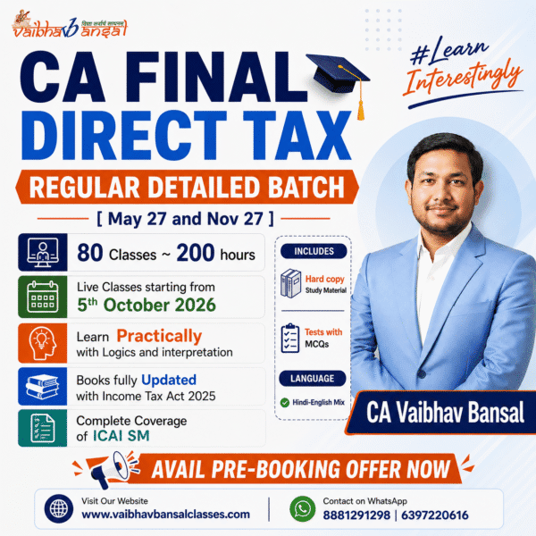 CA Final Direct Tax Regular Batch May 2027 November 2027