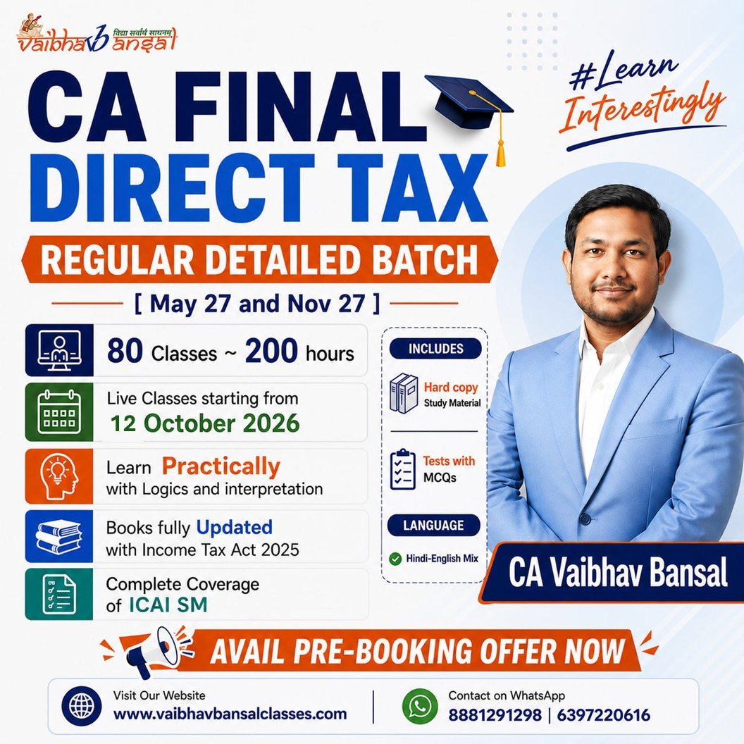 CA final Direct Tax Regular Match May 2027 and Nov 2027